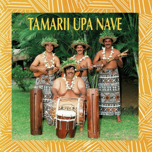 Tamarii Upa Nave / Tamarii Upa Nave